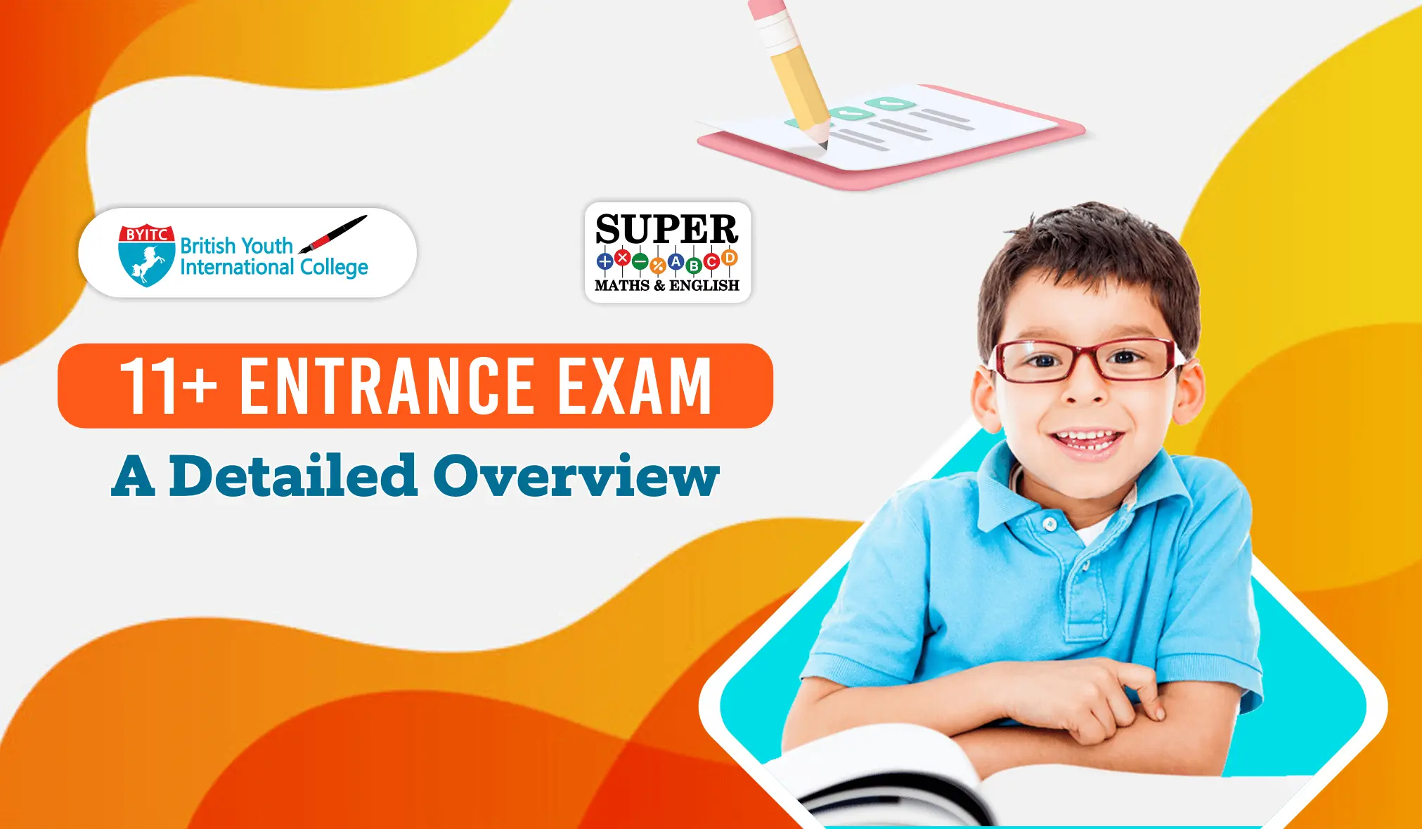 11+ Entrance Exam: A Detailed Overview