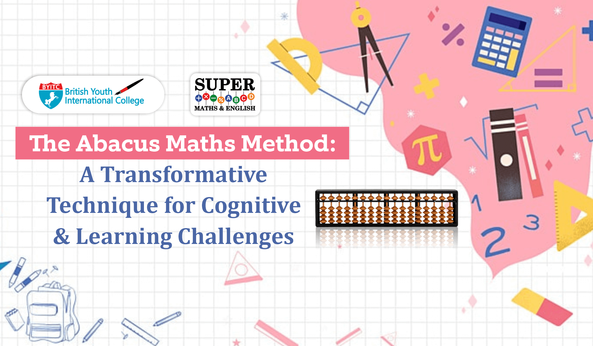 The Abacus Maths Method: a Transformative Method for Cognitive Development and Learning Challenges